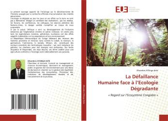 La Défaillance Humaine face à l’Ecologie Dégradante