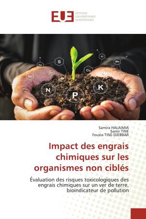 Impact des engrais chimiques sur les organismes non ciblés