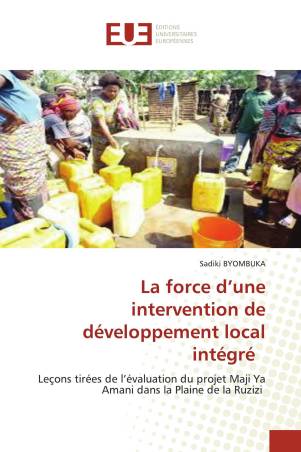 La force d’une intervention de développement local intégré