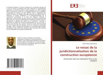 Le ressac de la juridictionnalisation de la construction européenne