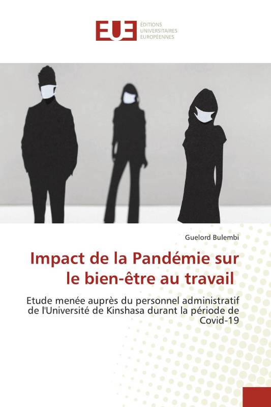 Impact de la Pandémie sur le bien-être au travail