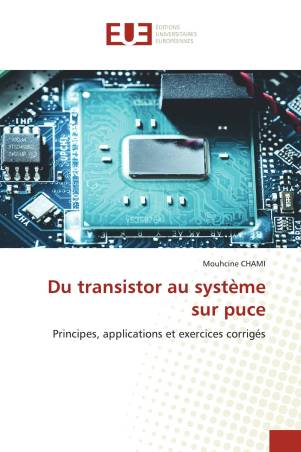 Du transistor au système sur puce