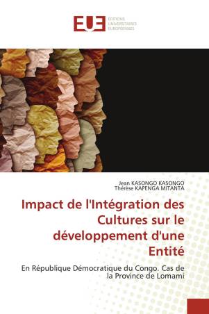 Impact de l&#039;Intégration des Cultures sur le développement d&#039;une Entité