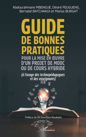 Guide de bonnes pratiques pour la mise en œuvre d’un projet de MOOC ou de cours hybride