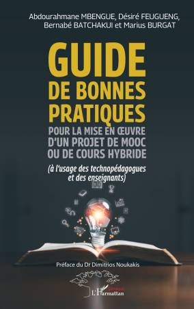 Guide de bonnes pratiques pour la mise en œuvre d’un projet de MOOC ou de cours hybride