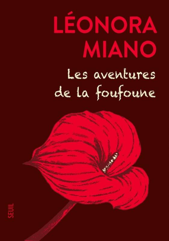 Les aventures de la foufoune Léonora Miano