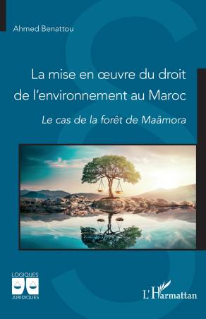 La mise en oeuvre du droit de l’environnement au Maroc