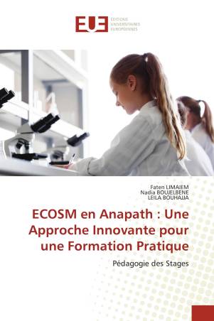 ECOSM en Anapath : Une Approche Innovante pour une Formation Pratique