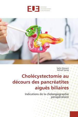 Cholécystectomie au décours des pancréatites aiguës biliaires