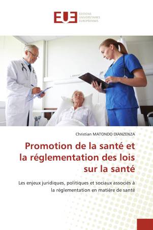 Promotion de la santé et la réglementation des lois sur la santé