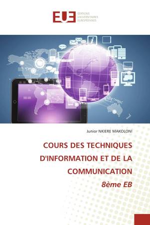 COURS DES TECHNIQUES D&#039;INFORMATION ET DE LA COMMUNICATION 8ème EB