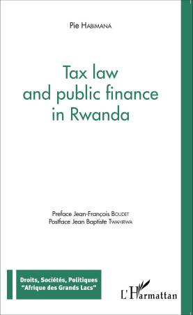 Tax law and public finance in Rwanda