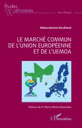 Le marché commun de l’Union européenne et de l’UEMOA