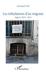 Les tribulations d’un migrant