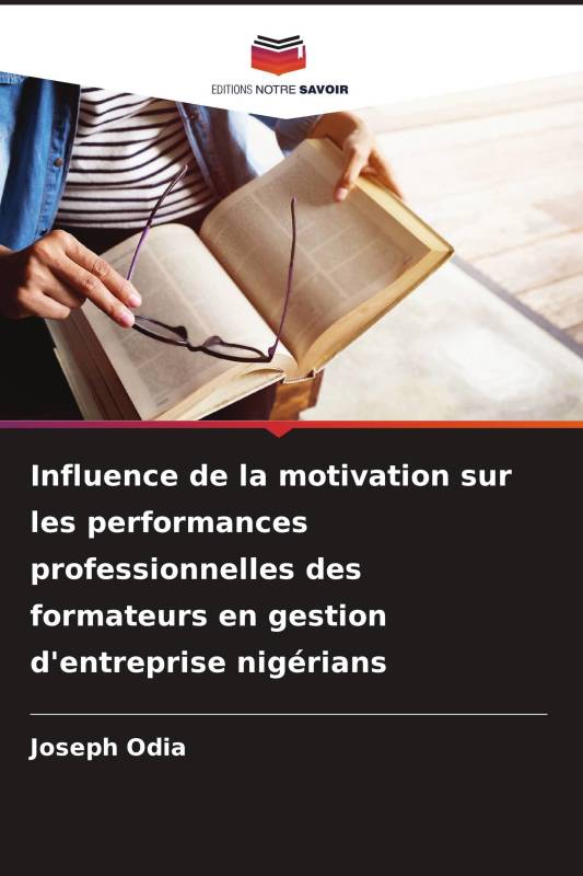 Influence de la motivation sur les performances professionnelles des formateurs en gestion d'entreprise nigérians