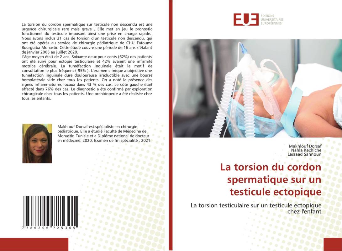 La torsion du cordon spermatique sur un testicule ectopique