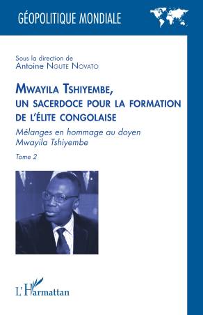 Mwayila Tshiyembe, un sacerdoce pour la formation de l&#039;élite congolaise