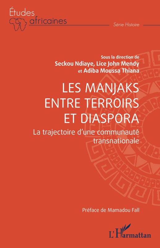 Les Manjaks entre terroirs et diaspora