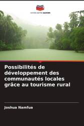 Possibilités de développement des communautés locales grâce au tourisme rural