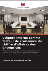 L'équité interne comme facteur de croissance du chiffre d'affaires des entreprises