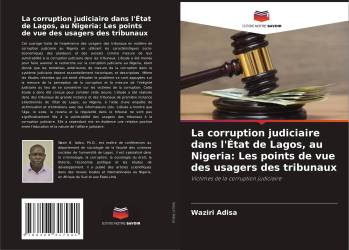 La corruption judiciaire dans l'État de Lagos, au Nigeria: Les points de vue des usagers des tribunaux