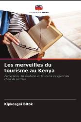 Les merveilles du tourisme au Kenya