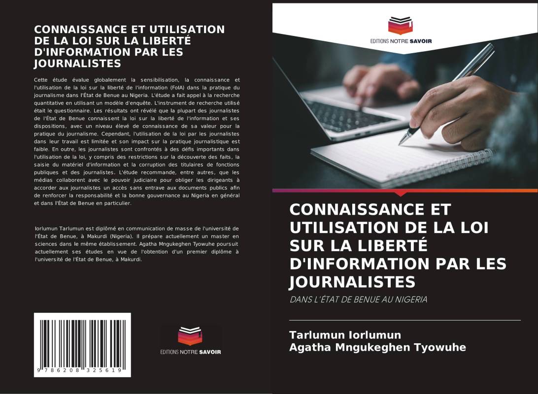 CONNAISSANCE ET UTILISATION DE LA LOI SUR LA LIBERTÉ D'INFORMATION PAR LES JOURNALISTES