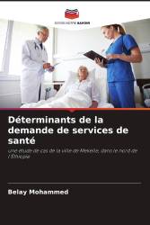 Déterminants de la demande de services de santé