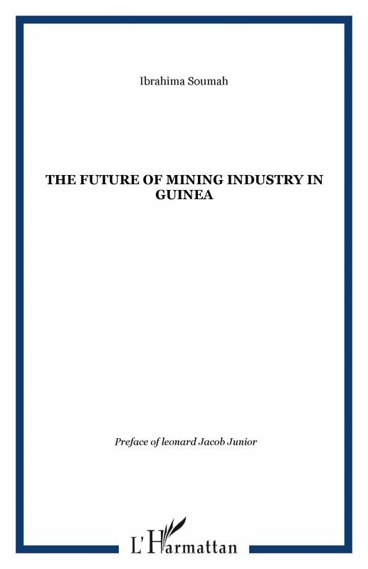 The future of Mining Industry in Guinea