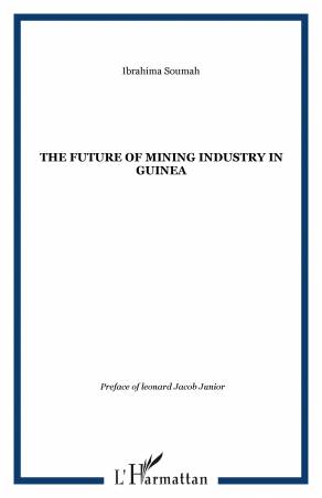 The future of Mining Industry in Guinea