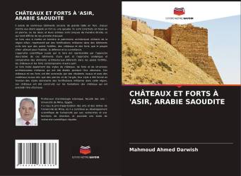 CHÂTEAUX ET FORTS À 'ASIR, ARABIE SAOUDITE