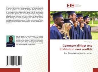 Comment diriger une Institution sans conflits