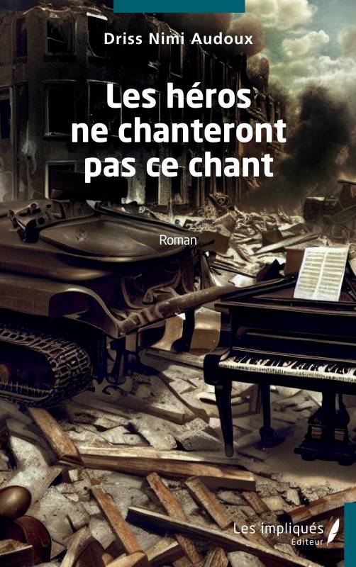 Les héros ne chanteront pas ce chant