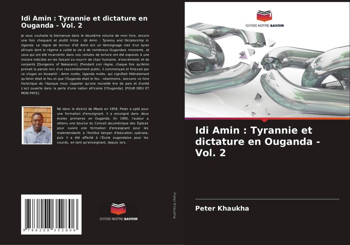 Idi Amin : Tyrannie et dictature en Ouganda - Vol. 2