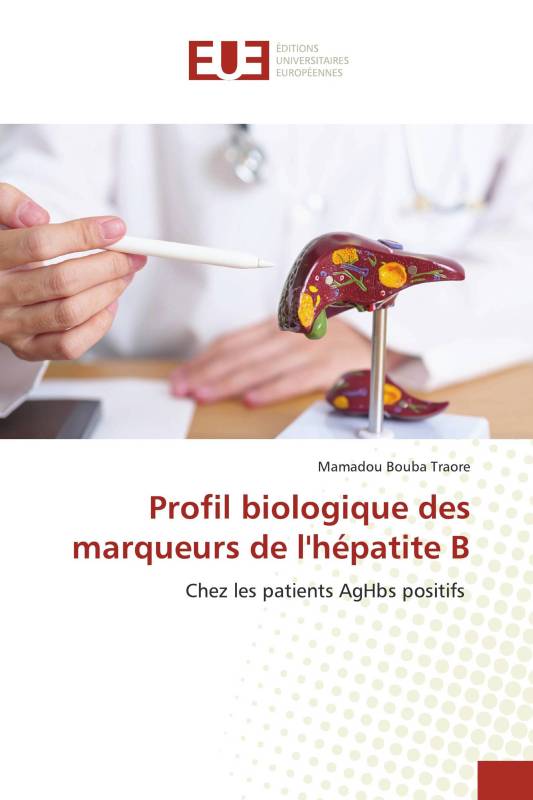 Profil biologique des marqueurs de l'hépatite B