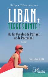 Liban, Terre sainte !