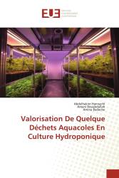 Valorisation De Quelque Déchets Aquacoles En Culture Hydroponique