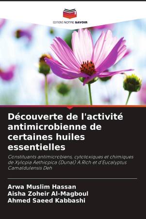 Découverte de l'activité antimicrobienne de certaines huiles essentielles