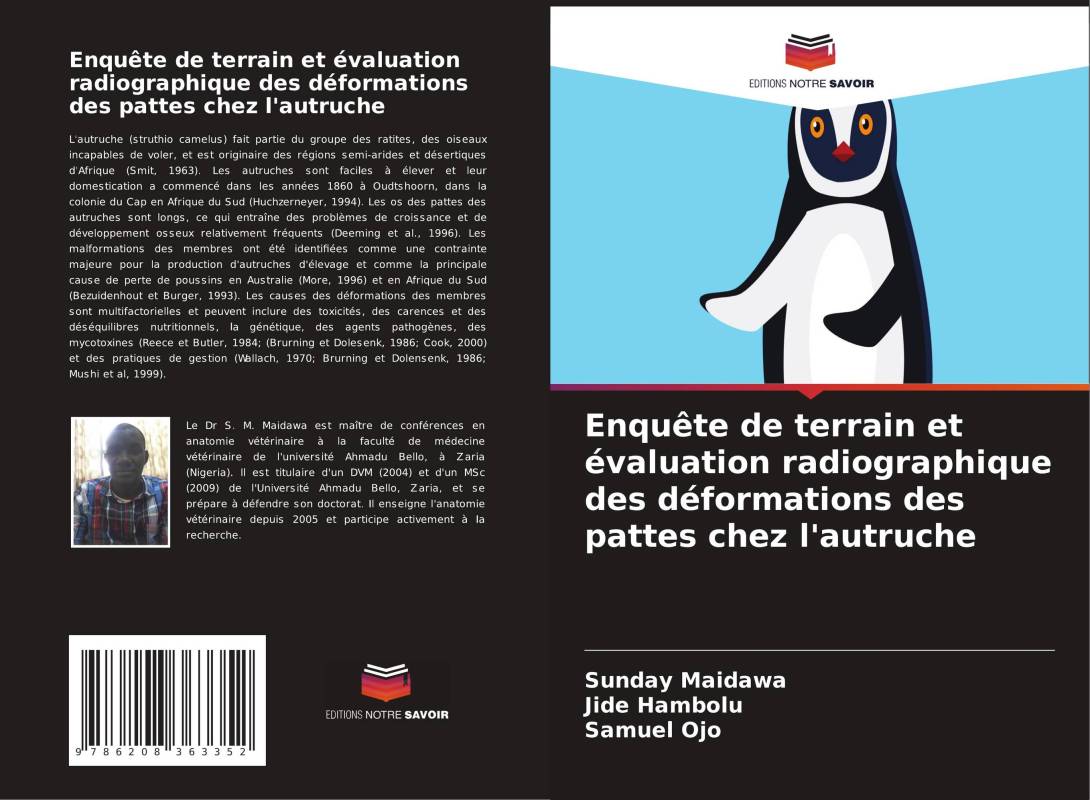 Enquête de terrain et évaluation radiographique des déformations des pattes chez l'autruche