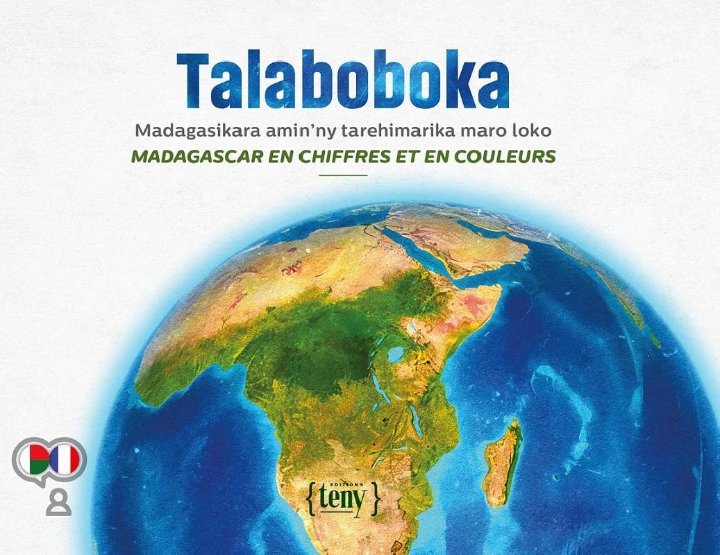 Talaboboka - Madagascar en chiffres et en couleurs