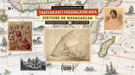 Histoire de Madagascar. Première partie : du début jusqu'en 1896