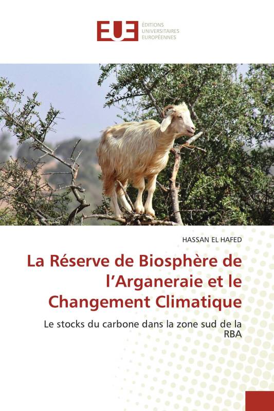 La Réserve de Biosphère de l’Arganeraie et le Changement Climatique