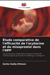 Étude comparative de l'efficacité de l'ocytocine et du misoprostol dans l'HPP