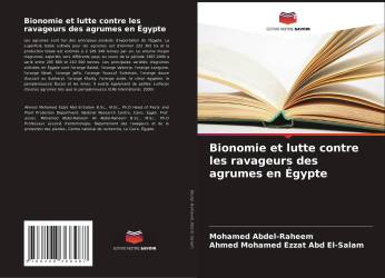 Bionomie et lutte contre les ravageurs des agrumes en Égypte