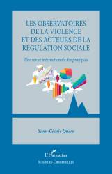 Les observatoires de la violence et des acteurs de la régulation sociale