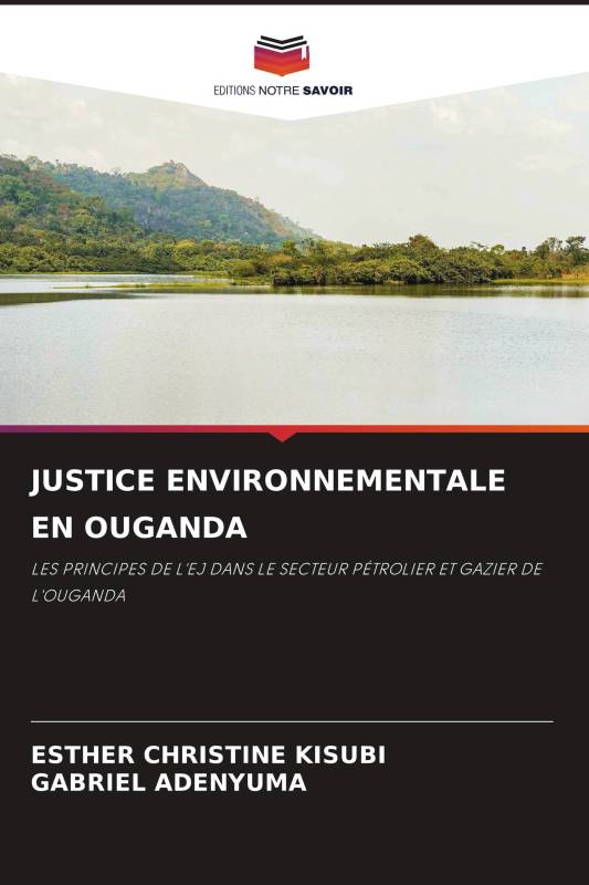 JUSTICE ENVIRONNEMENTALE EN OUGANDA