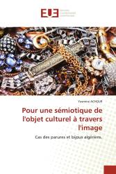 Pour une sémiotique de l'objet culturel à travers l'image