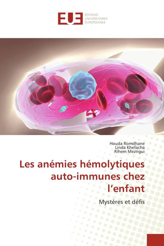 Les anémies hémolytiques auto-immunes chez l’enfant