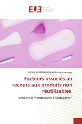 Facteurs associés au recours aux produits non réutilisables