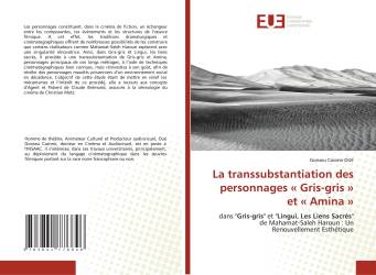 La transsubstantiation des personnages « Gris-gris » et « Amina »